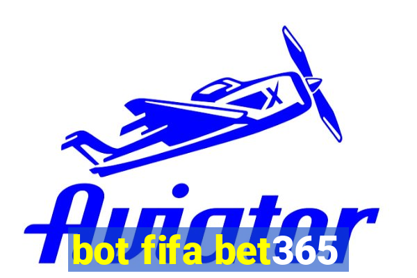 bot fifa bet365